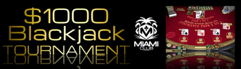 Miami Club Casino Blackjack Tournament